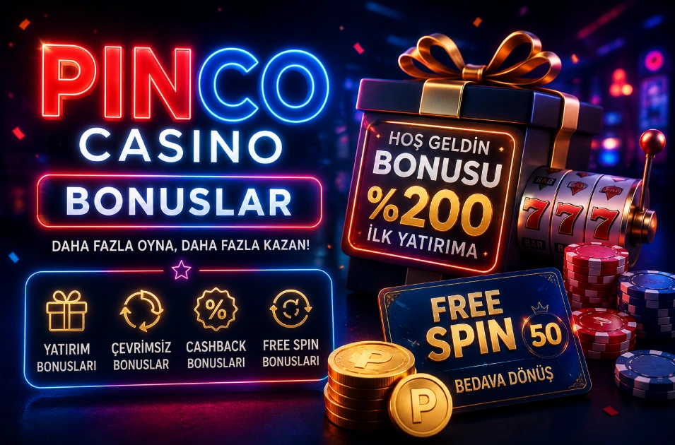 Pinco Casino bonuslar hoş geldin bonusu free spin ve cashback fırsatları